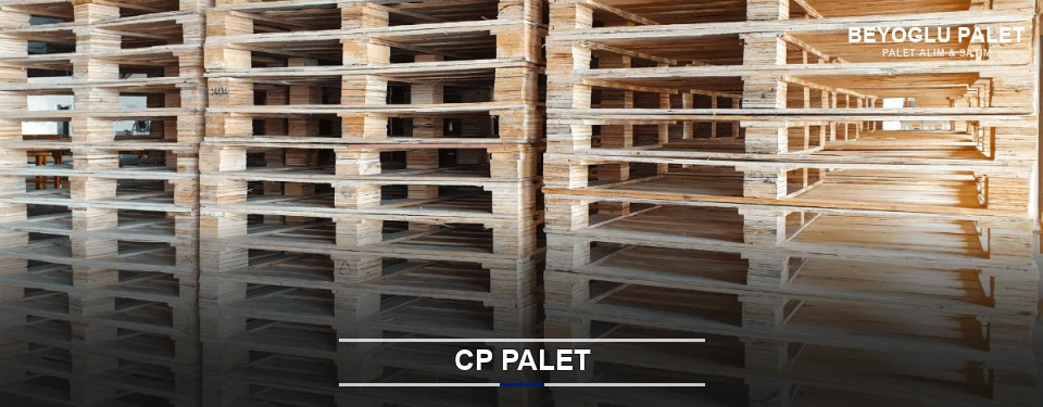 Beyoğlu CP Palet Tedariği Beyoğlu CP Palet Tedariği