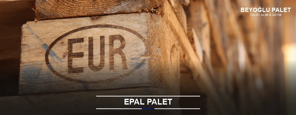 Beyoğlu Orijinal EPAL Palet