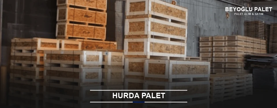 Beyoğlu Hurda Ahşap Palet