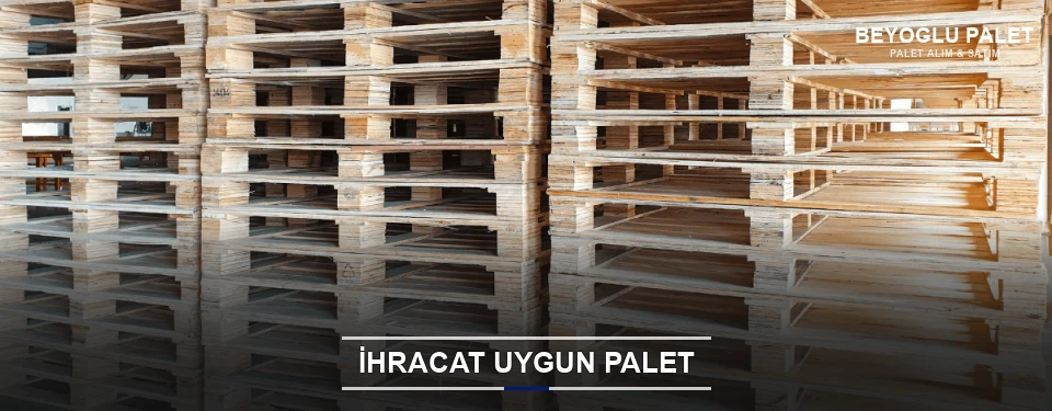 Beyoğlu İhracat Ambalaj Paleti