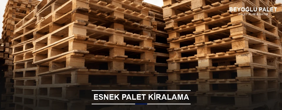 Beyoğlu Uygun Fiyatlı Palet Kiralama