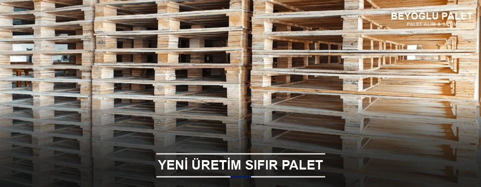 Beyoğlu Uygun Fiyatlı Sıfır Palet Beyoğlu Uygun Fiyatlı Sıfır Palet